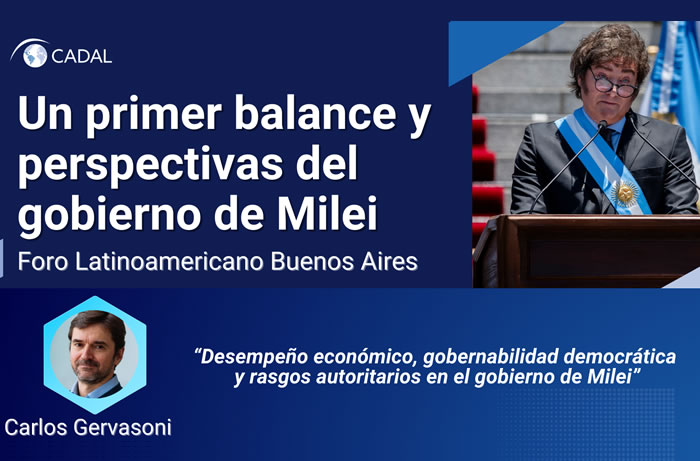 Carlos Gervasoni: Desempeño económico, gobernabilidad democrática y rasgos autoritarios en el gobierno de Milei