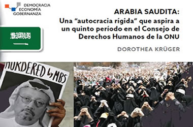 Arabia Saudita: Una «autocracia rígida» que aspira a un quinto período en el Consejo de Derechos Humanos de la ONU Arabia Saudita: Una «autocracia rígida» que aspira a un quinto período en el Consejo de Derechos Humanos de la ONU